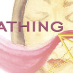 Anxiety – Breathing Tips